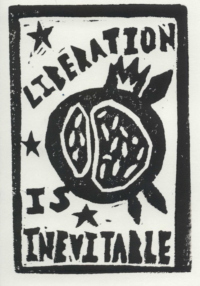 Linocut Pomegranate Captionated 'Liberation Is Inevitable'